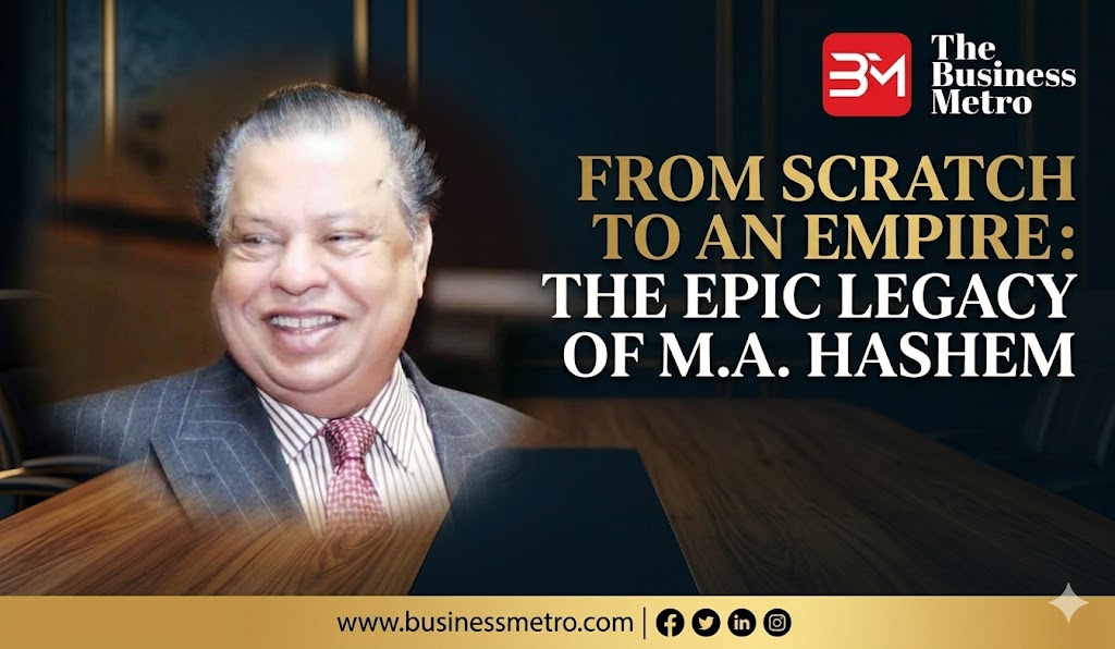 From Scratch to an Empire: The Epic Legacy of M.A. Hashem